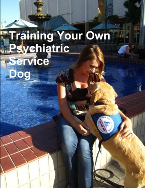 Training Your Own Psychiatric Service Dog