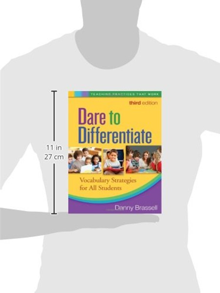 Dare to Differentiate, Third Edition: Vocabulary Strategies for All Students (Teaching Practices That Work)