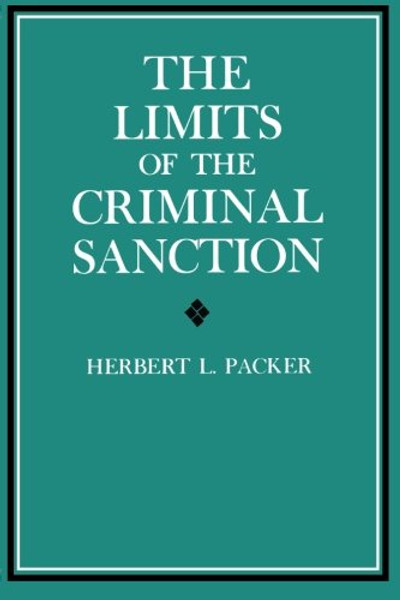 The Limits of the Criminal Sanction