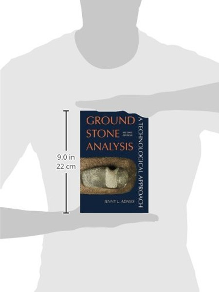 Ground Stone Analysis: A Technological Approach