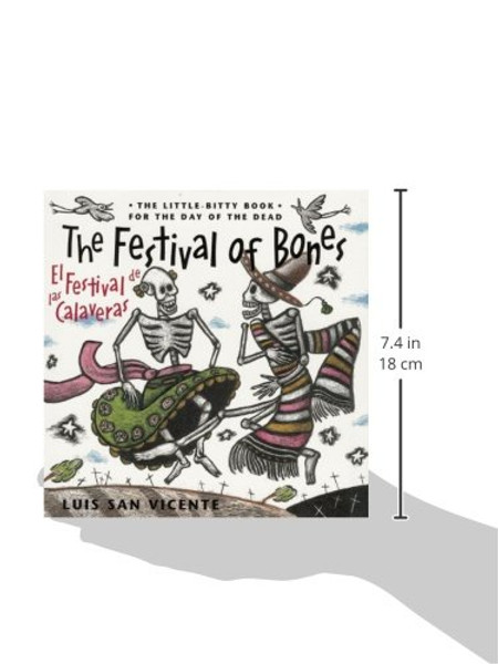 Festival of Bones / El Festival de las Calaveras: The Little-Bitty Book for the Day of the Dead (English and Spanish Edition)