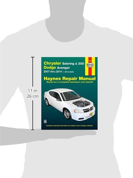 Chrysler Sebring & 200 and Dodge Avenger: 2007 thru 2014, All models (Haynes Repair Manual)