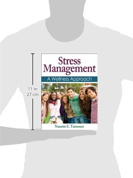 Stress Management: A Wellness Approach