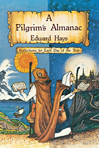 A Pilgrims Almanac: Reflections for Each Day of the Year