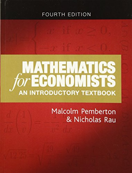 Mathematics for Economists: An Introductory Textbook