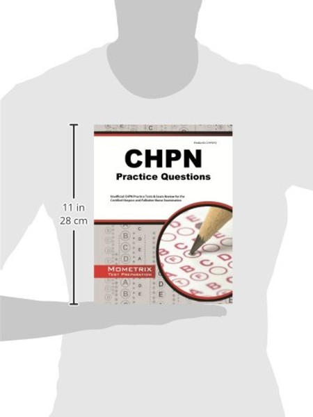 CHPN Exam Practice Questions: Unofficial CHPN Practice Tests & Review for the Certified Hospice and Palliative Nurse Examination