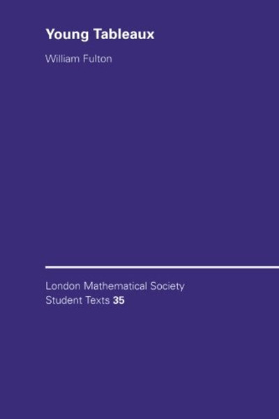 Young Tableaux: With Applications to Representation Theory and Geometry (London Mathematical Society Student Texts)