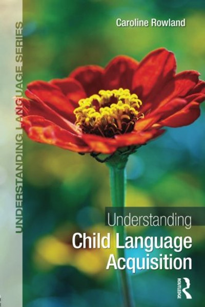 Understanding Child Language Acquisition (Understanding Language)