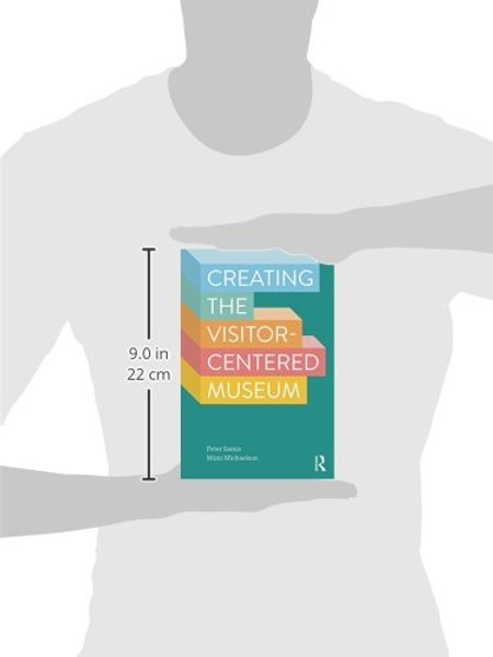 Creating the Visitor-centered Museum