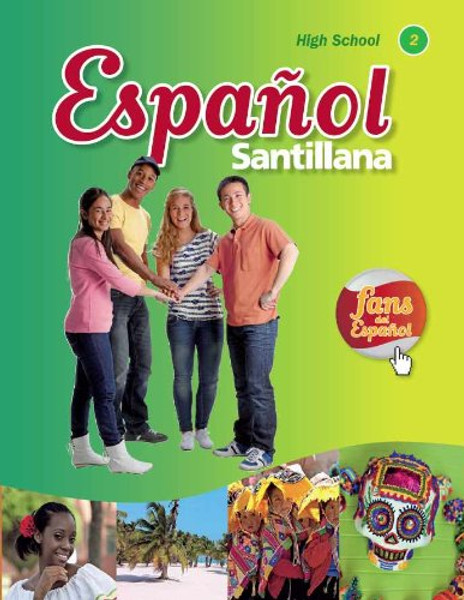 Espanol Santillana HS Student Edition Level 2