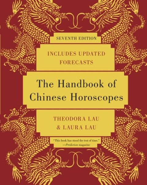 The Handbook of Chinese Horoscopes