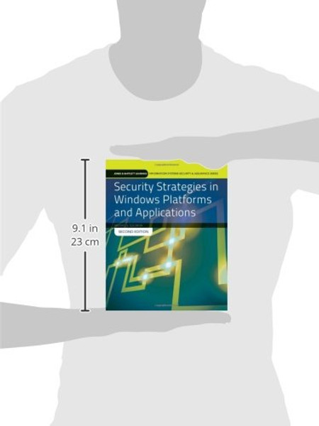 Security Strategies in Windows Platforms and Applications (Jones & Bartlett Learning Information Systems Security & Assurance Series)