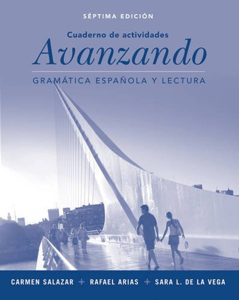 Avanzando: Gramtica espaola y lectura, Workbook, 7th Edition (Spanish Edition)