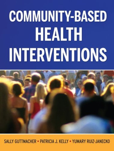 Community-Based Health Interventions