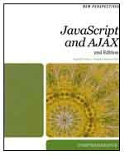 New Perspectives on JavaScript and AJAX, Comprehensive (HTML)