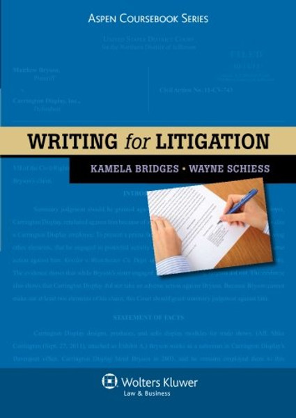 Writing for Litigation (Aspen Coursebook)