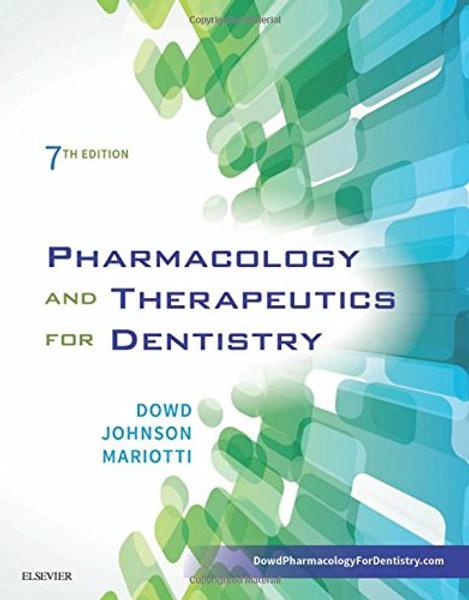 Pharmacology and Therapeutics for Dentistry, 7e