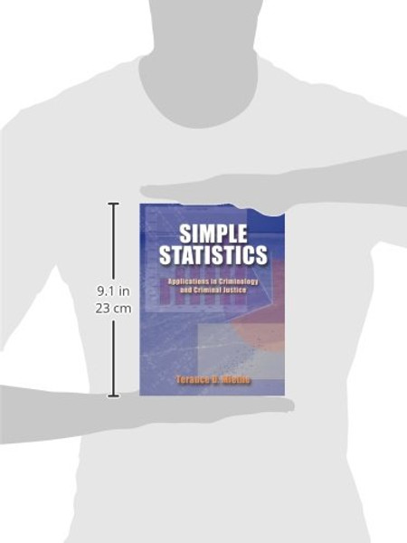 Simple Statistics: Applications in Criminology and Criminal Justice