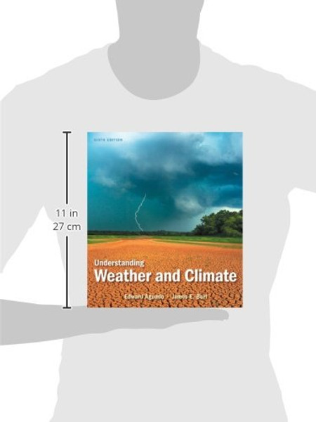 Understanding Weather and Climate (6th Edition)