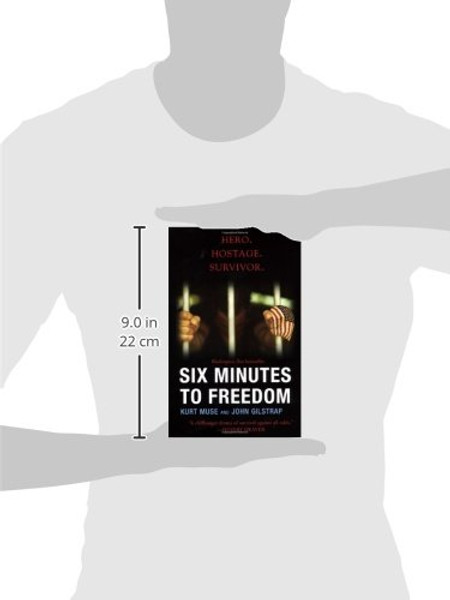 Six Minutes to Freedom