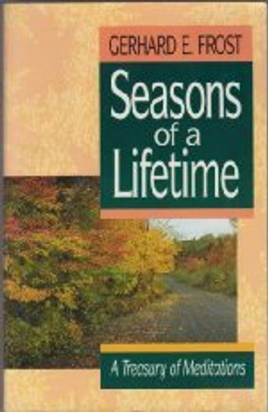 Seasons of a Lifetime: A Treasury of Meditations