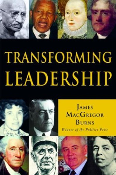 Transforming Leadership: The Pursuit of Happiness