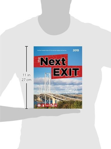 The Next Exit 2015: The Most Complete Interstate Hwy Guide