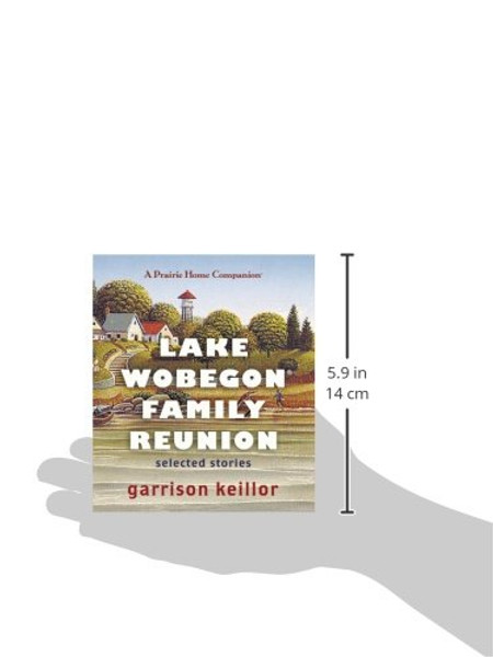 Lake Wobegon Family Reunion: Selected Stories (Prairie Home Companion (Audio))