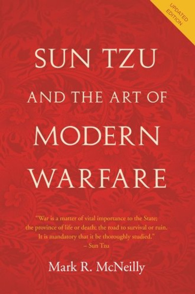 Sun Tzu and the Art of Modern Warfare: Updated Edition