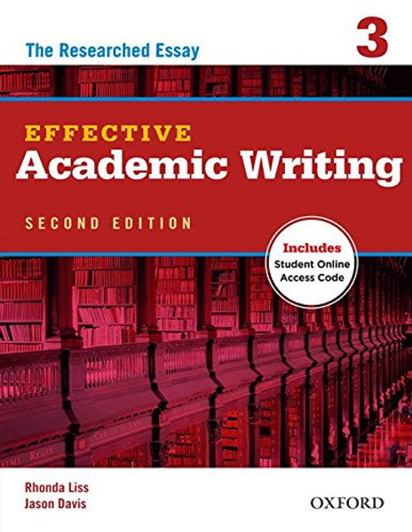 Effective Academic Writing 2e Student Book 3 (Effective Academic Writing Second Edition)