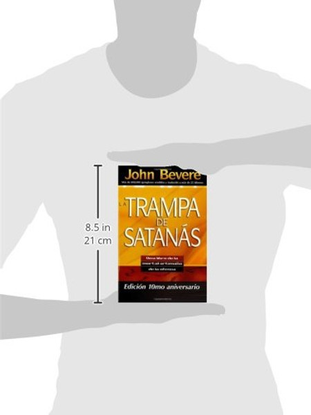 La Trampa de Satans: Viva libre de la mortal artimaa de la ofensa (Spanish Edition)