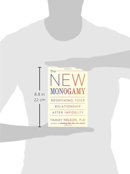 The New Monogamy: Redefining Your Relationship After Infidelity