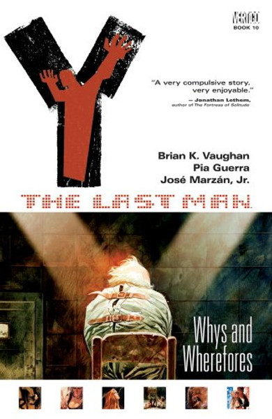 Y: The Last Man, Vol. 10: Whys and Wherefores