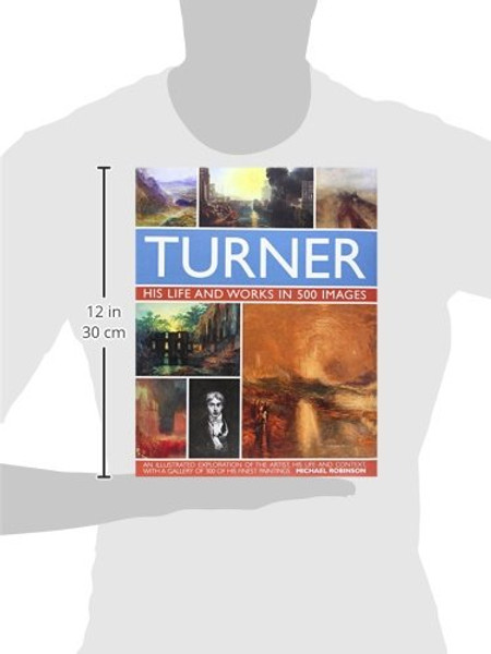Turner: His life and works in 500 images