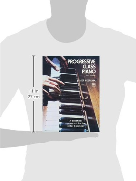 Progressive Class Piano: A Practical Approach for the Older Beginner, Comb Bound Book