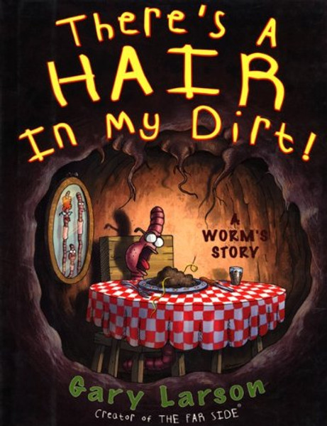 There's A Hair In My Dirt! (Turtleback School & Library Binding Edition)