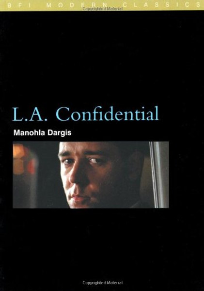 L.A. Confidential (BFI Film Classics)