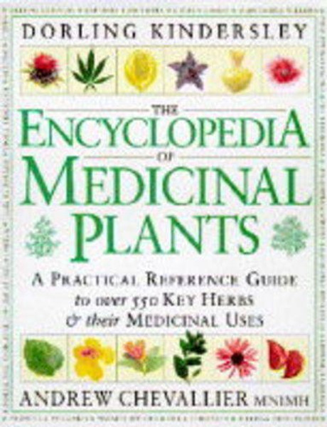 The Encyclopedia Of Medicinal Plants