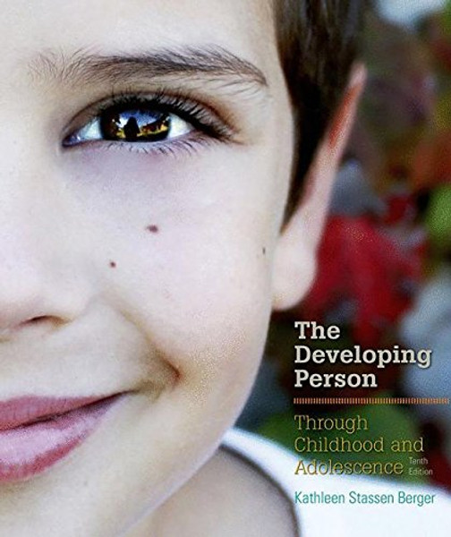 Developing Person Through Childhood and Adolescence