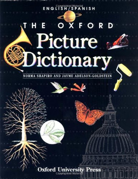 The Oxford Picture Dictionary: English-Spanish Edition (The Oxford Picture Dictionary Program) (English and Spanish Edition)