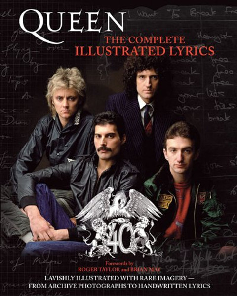 Queen: The Complete Illustrated Lyrics