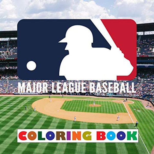 Major League Baseball Coloring Book: Super coloring book containing every logo from MLB - Original birthday present / gift idea.