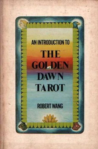 Introduction to the Golden Dawn Tarot