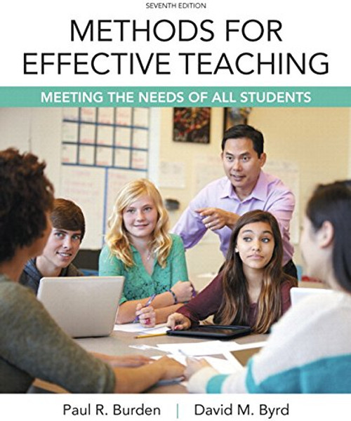 Methods for Effective Teaching: Meeting the Needs of All Students, Enhanced Pearson eText with Loose-Leaf Version -- Access Card Package (7th Edition)