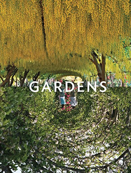 Gardens: Reflections (English, French, German and Spanish Edition)