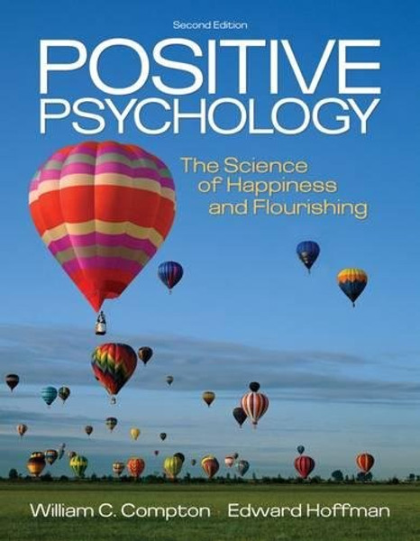 Positive Psychology: The Science of Happiness and Flourishing (PSY 255 Health Psychology)