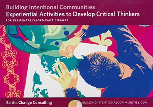 Experiential Activities to Develop Critical Thinkers for Elementary-aged Partiticpants