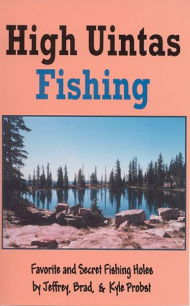 High Uintas Fishing