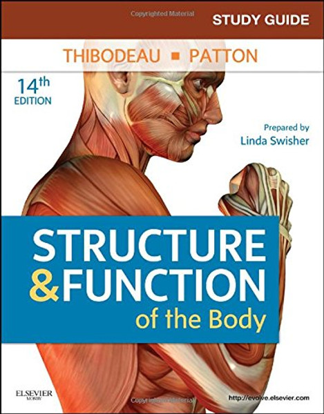 Study Guide for Structure & Function of the Body, 14e
