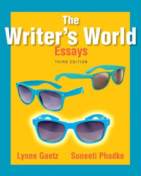 The Writer's World: Essays (3rd Edition)